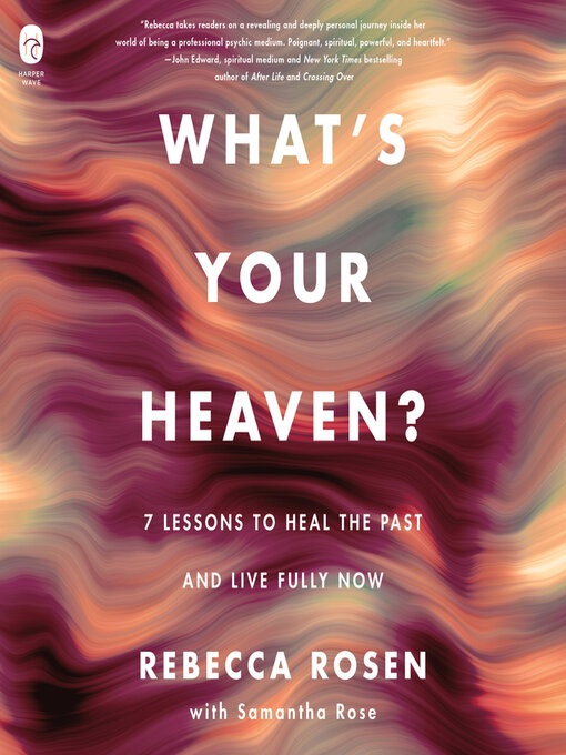 Title details for What's Your Heaven? by Rebecca Rosen - Wait list